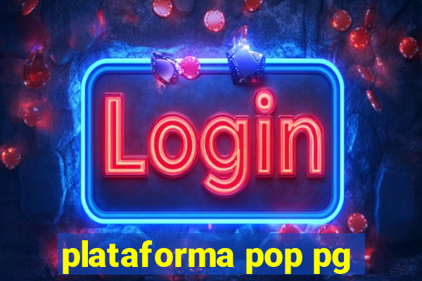 plataforma pop pg